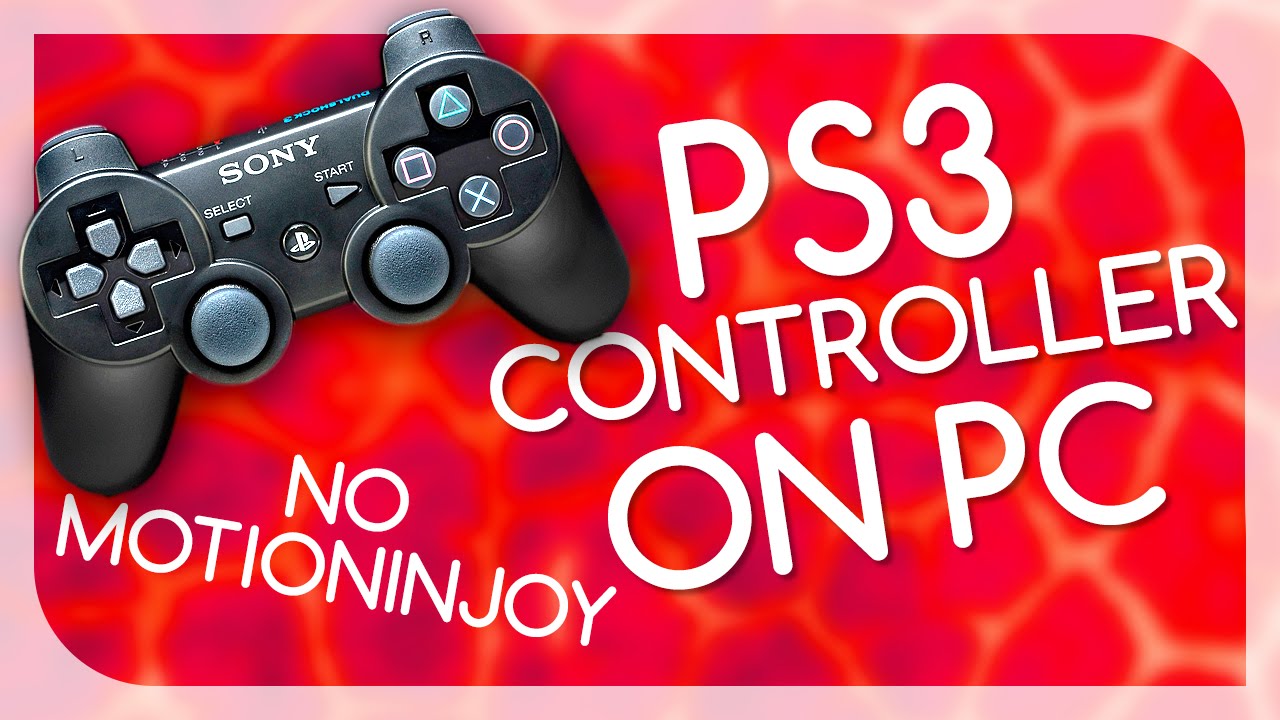 use ps3 controller on pc without motioninjoy